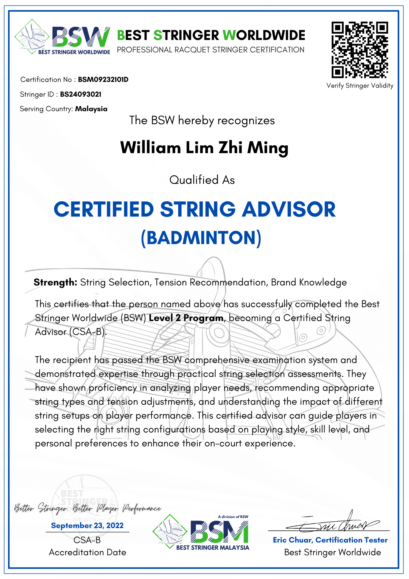 Certified String Advisor - Badminton (CSA-B)BSW羽球拍球线指导员" Certified String Advisor 证书 全球顶尖穿线师