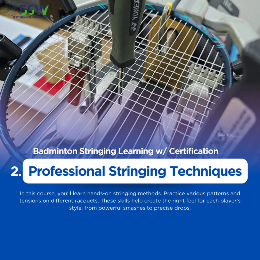 Peserta mempraktikkan teknik stringing profesional pada pelbagai raket di program Pembelajaran Stringing Badminton dengan Pensijilan Best Stringer Worldwide