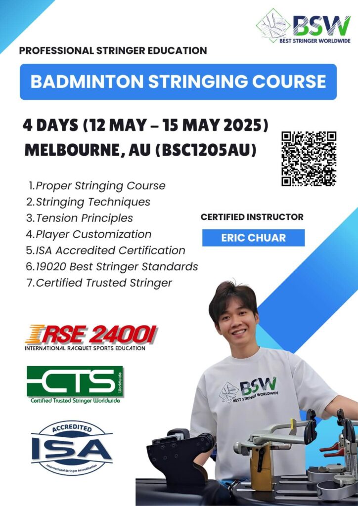 12 May 2025 BSC1205AU - BSW Badminton Stringing Course & Certification Melbourne Australia