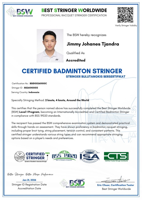 Jimmy Johanes Tjandra is a Certified Badminton Stringer under Best Stringer Worldwide (BSW), based in Kupang, Indonesia
