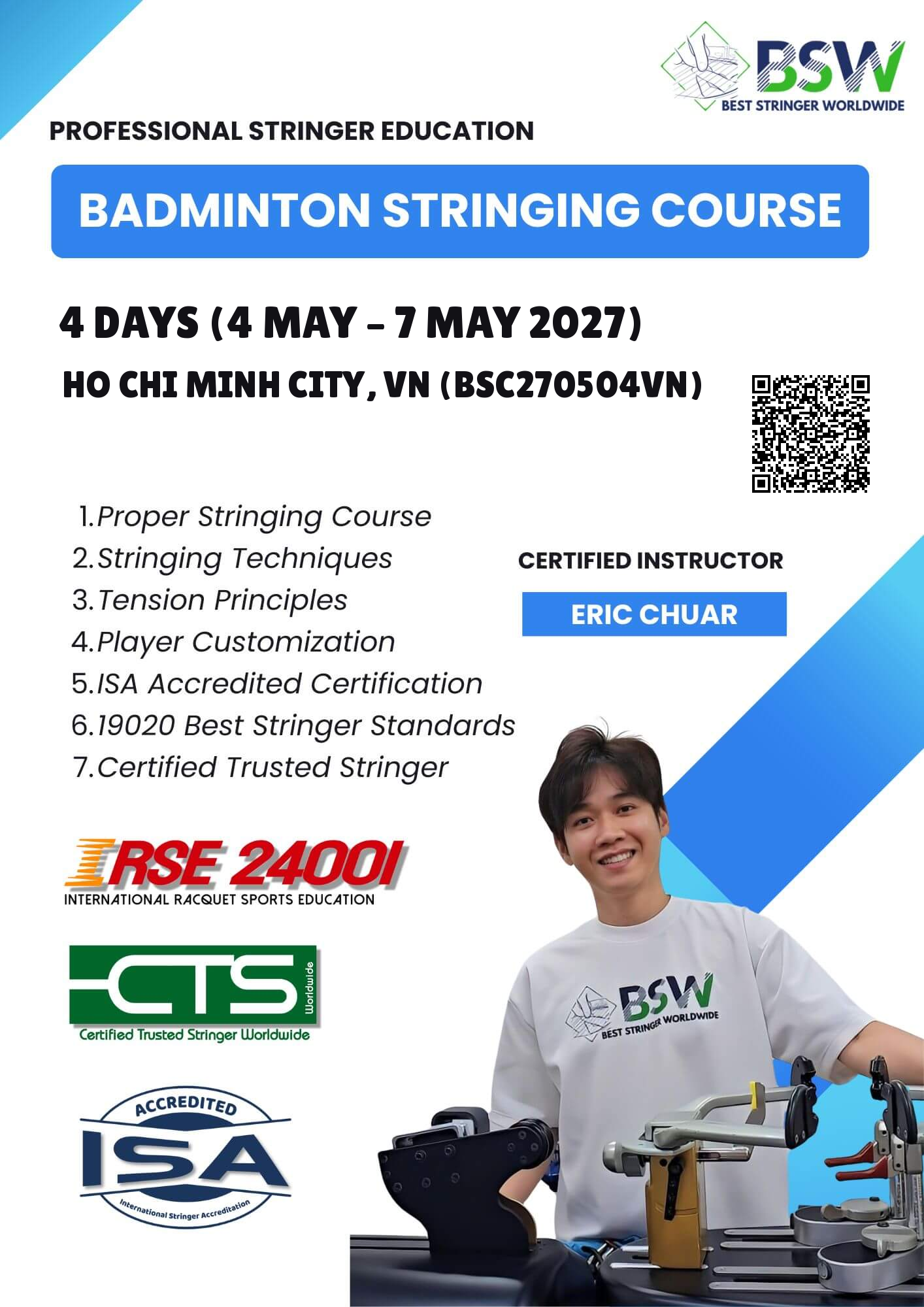 4 พฤษภาคม 2027 | BSC270504VN – BSW อบรมขึ้นเอ็นแบดมินตันและการรับรอง — นครโฮจิมินห์